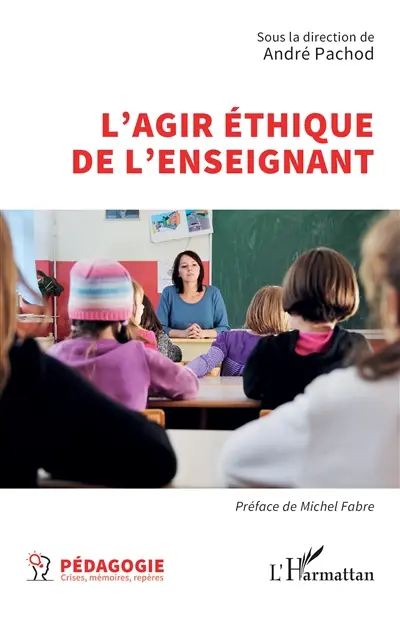 L'agir éthique de l'enseignant