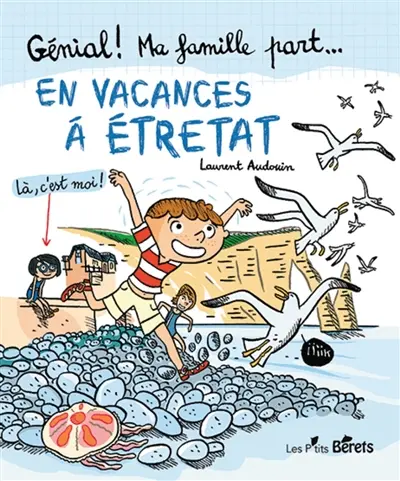En vacances à Etretat