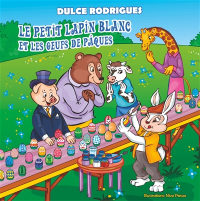 Le petit lapin blanc et les oeufs de Pâques