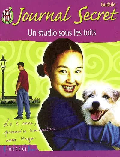 Journal secret. Vol. 1. Un studio sous les toits