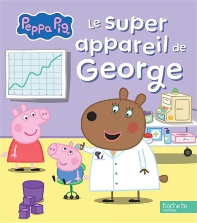 Peppa Pig. Le super appareil de George