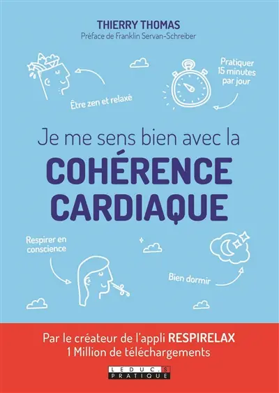 Je me sens bien avec la cohérence cardiaque