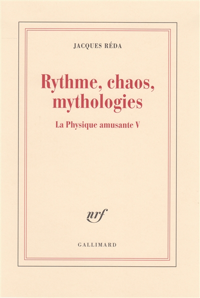 La physique amusante. Vol. 5. Rythme, chaos, mythologies