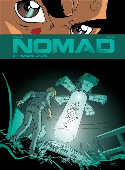 Nomad. Vol. 5. Mémoire cache