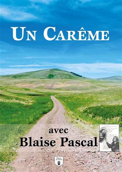 Un carême avec Blaise...