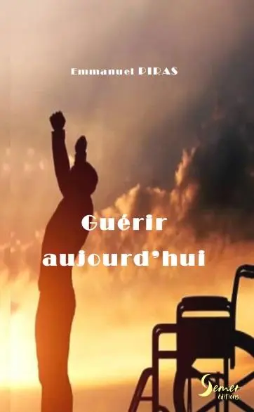 Guérir aujourd'hui