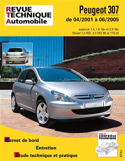 Revue technique automobile, n° TAP N 411. Peugeot 307 depuis 04/01
