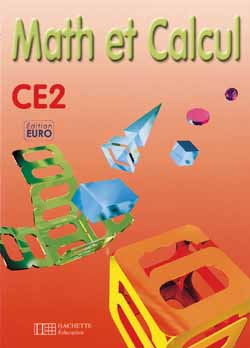 Math et calcul, CE2 : édition euro