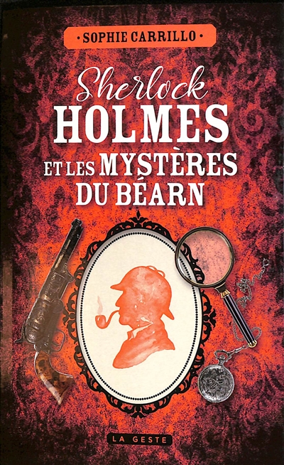 Sherlock Holmes et les mystères du Béarn