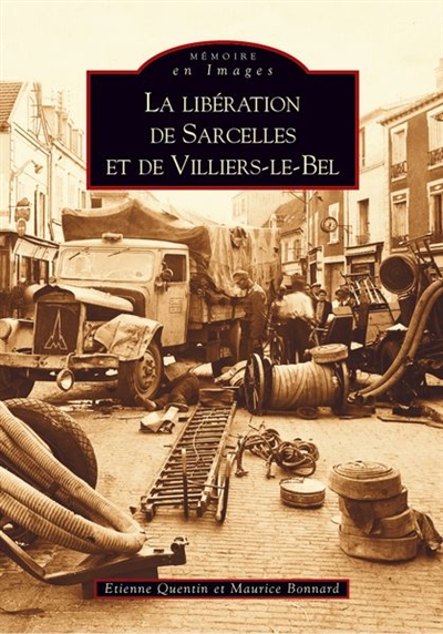 La libération de Sarcelles et de Villiers-le-Bel