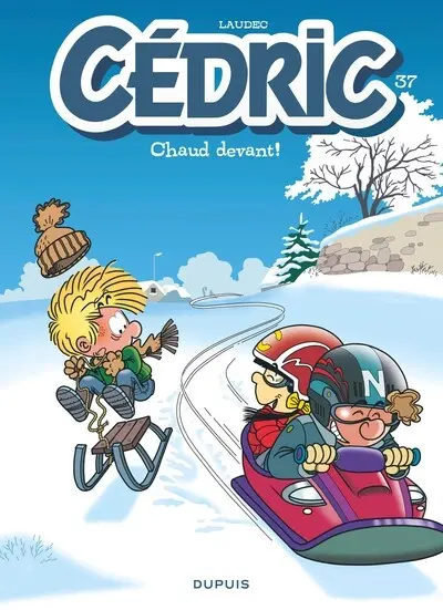 Cédric. Vol. 37. Chaud devant ! Cédric. Vol. 37. Chaud devant !