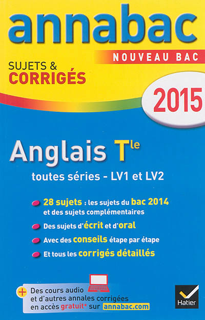 Anglais terminale toutes séries, LV1 et LV2 : nouveau bac 2015