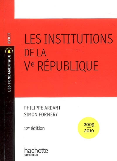 Les institutions de la Ve République : 2009-2010