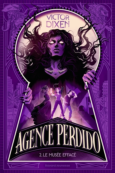 Agence Perdido. Vol. 2. Le musée effacé