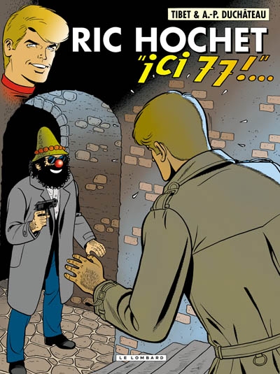 Ric Hochet. Vol. 77. Ici, 77 !