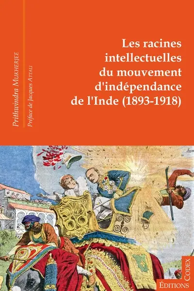 Les racines intellectuelles du mouvement d'indépendance de l'Inde, 1893-1918