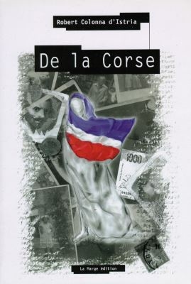 De la Corse : de la Corse considérée comme un miroire de la France