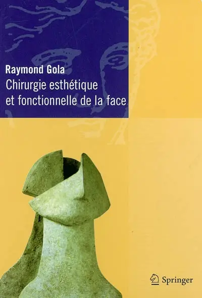 Chirurgie esthétique et fonctionnelle de la face
