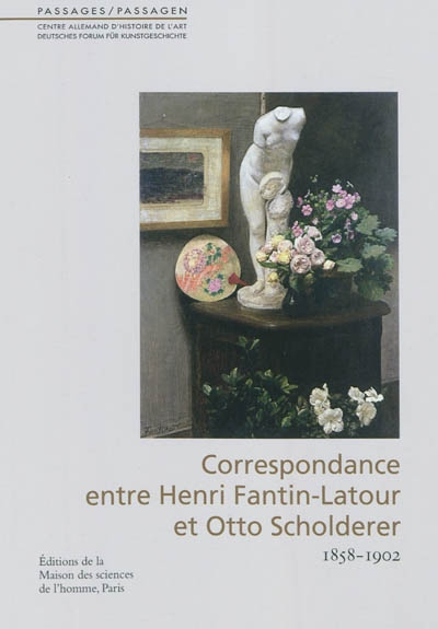 Correspondance entre Henri Fantin-Latour et Otto Scholderer : 1858-1902