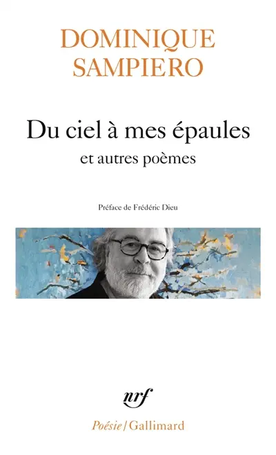 Du ciel à mes épaules : et autres poèmes