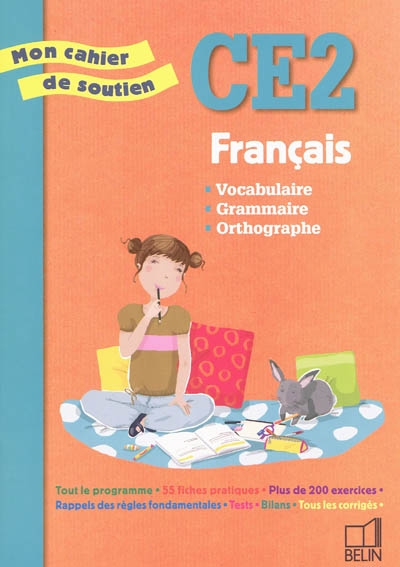 Français, CE2 : vocabulaire, grammaire, orthographe
