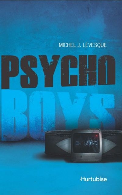 Psycho Boys. Vol. 1