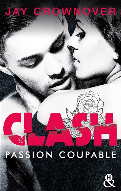 Clash. Vol. 2. Passion coupable