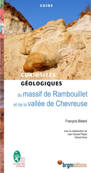Curiosités géologiques du massif de Rambouillet et de la vallée de Chevreuse : guide