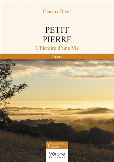 Petit Pierre : L'histoire d'une Vie
