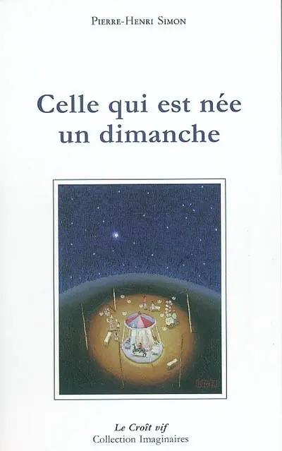 Celle qui est née un dimanche