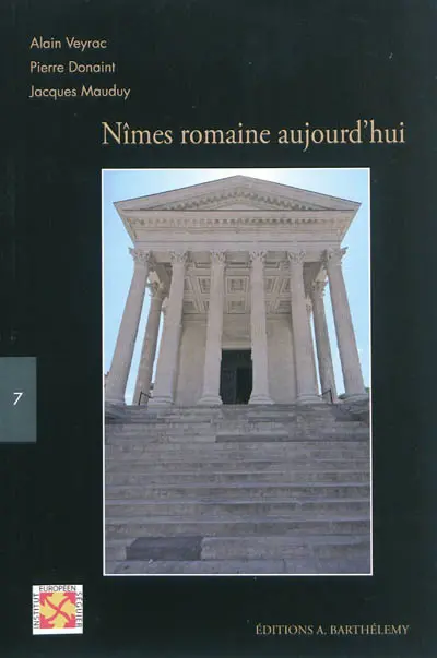 Nîmes romaine aujourd'hui