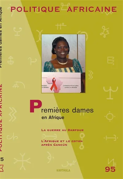 Politique africaine, n° 95. Premières dames en Afrique