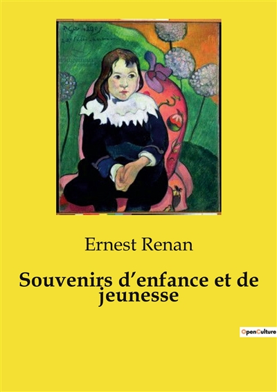 Souvenirs d’enfance et de jeunesse