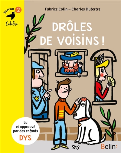 Drôles de voisins !