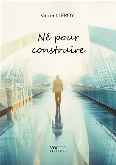 Né pour construire