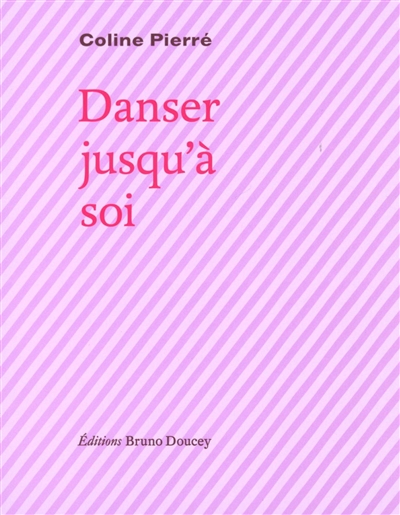 Danser jusqu'à soi