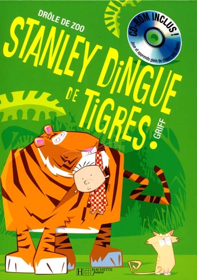 Stanley dingue de tigres