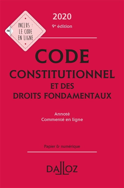 Code constitutionnel et des droits fondamentaux 2020, annoté, commenté en ligne