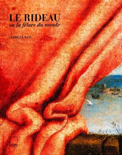 Le rideau ou La fêlure du monde