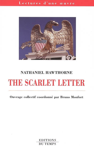 The scarlet letter, Nathaniel Hawthorne