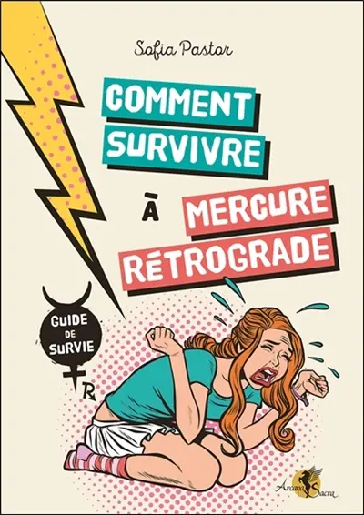 Comment survivre à Mercure rétrograde : guide de survie