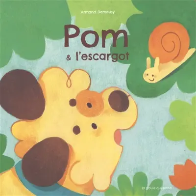 Pom & l'escargot