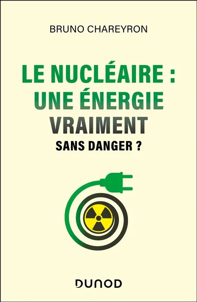 Le nucléaire : une énergie vraiment sans danger ? Le nucléaire : une énergie vraiment sans danger ?
