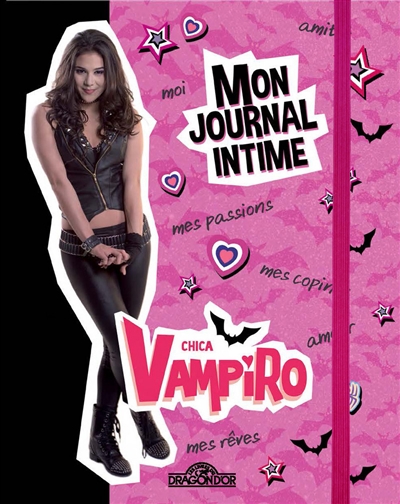 Mon journal intime Chica Vampiro