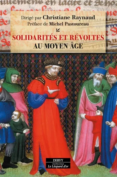 Solidarités et révoltes au Moyen Age