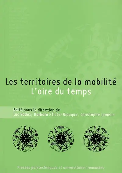 Les territoires de la mobilité : l'aire du temps