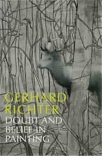 Gerhard Richter : Doubt And Belief