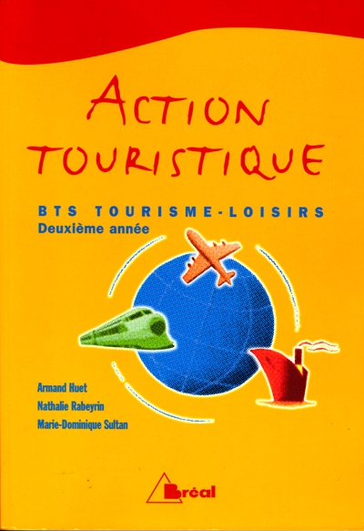 Action touristique : BTS tourisme-loisirs, deuxième année