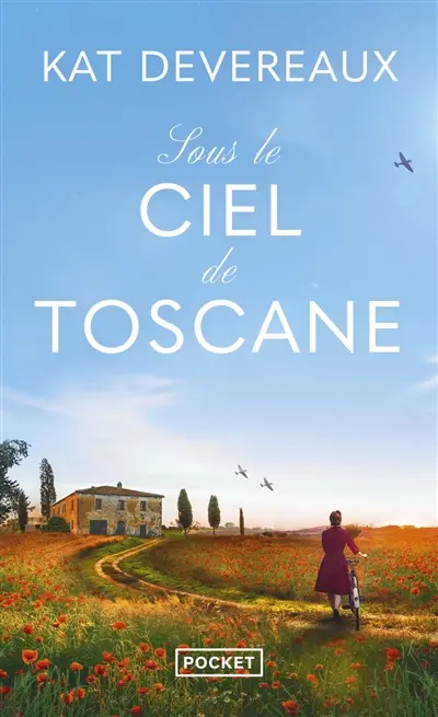 Sous le ciel de Toscane
