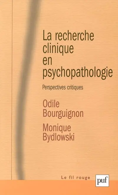 La recherche clinique en psychopathologie : perspectives critiques
